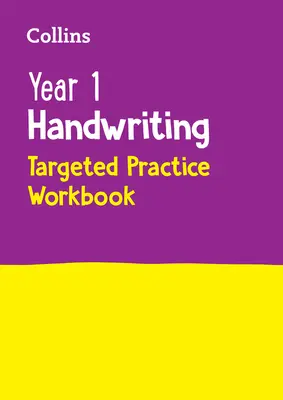 Year 1 Handwriting Targeted Practice Workbook: Ideal für den Gebrauch zu Hause - Year 1 Handwriting Targeted Practice Workbook: Ideal for Use at Home