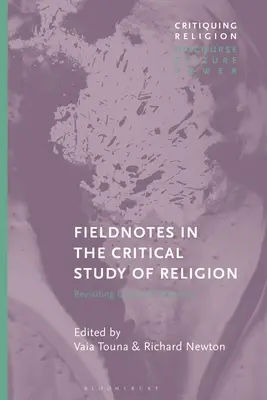 Fieldnotes in der kritischen Religionswissenschaft: Wiederaufnahme klassischer Theoretiker - Fieldnotes in the Critical Study of Religion: Revisiting Classical Theorists