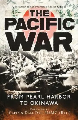 Der Pazifikkrieg: Von Pearl Harbor bis Okinawa - The Pacific War: From Pearl Harbor to Okinawa
