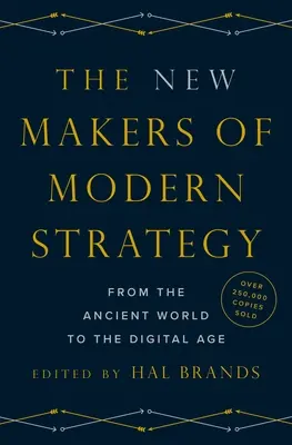 Die neuen Macher der modernen Strategie: Von der Antike bis zum digitalen Zeitalter - The New Makers of Modern Strategy: From the Ancient World to the Digital Age