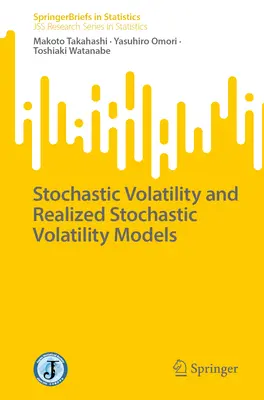 Stochastische Volatilität und realisierte stochastische Volatilitätsmodelle - Stochastic Volatility and Realized Stochastic Volatility Models