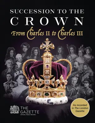 Die Nachfolge in der Krone: Von Karl II. bis Karl III. - Succession to the Crown: From Charles II to Charles III