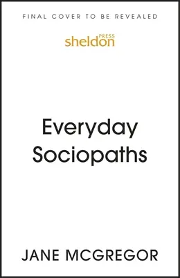 Alltägliche Soziopathen: Wie sich das Böse ausbreitet und wie wir es stoppen können - Everyday Sociopaths: How Evil Spreads and How We Can Stop It
