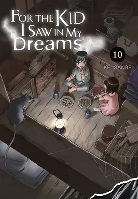 Für den Jungen, den ich in meinen Träumen sah, Bd. 10 - For the Kid I Saw in My Dreams, Vol. 10