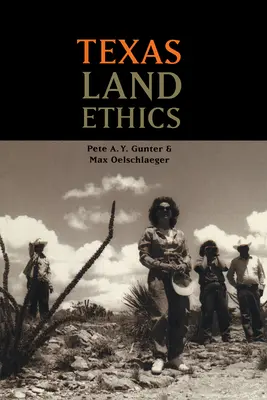 Texas Land-Ethik - Texas Land Ethics