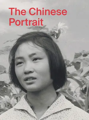 Das chinesische Porträt: 1860 bis zur Gegenwart: Wichtige Werke aus der Taikang-Sammlung - The Chinese Portrait: 1860 to the Present: Major Works from the Taikang Collection