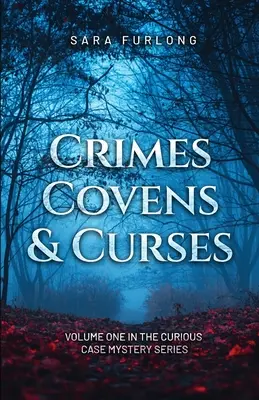 Verbrechen, Bannflüche und Verfluchungen - Crimes, Covens & Curses