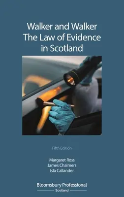 Walker und Walker: Das Beweisrecht in Schottland - Walker and Walker: The Law of Evidence in Scotland