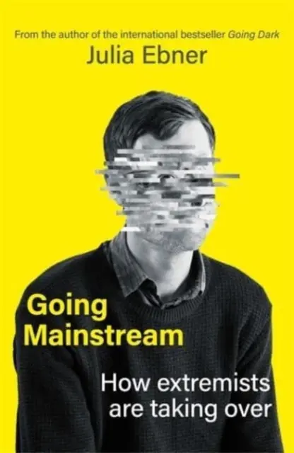Going Mainstream - Wie Extremisten die Macht übernehmen - Going Mainstream - How extremists are taking over
