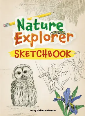 Naturforscher Skizzenbuch - Nature Explorer Sketchbook