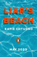 Liar's Beach - Der unschlagbare Thriller des Sommers - Liar's Beach - The unputdownable thriller of the summer