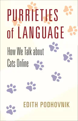 Reinheit der Sprache - Wie wir online über Katzen sprechen - Purrieties of Language - How We Talk about Cats Online