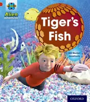 Projekt X: Alien-Abenteuer: Rot: Der Fisch des Tigers - Project X: Alien Adventures: Red: Tiger's Fish