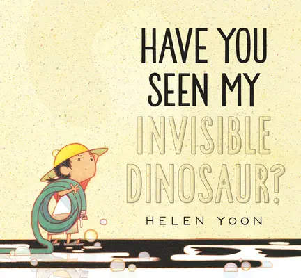 Hast du meinen unsichtbaren Dinosaurier gesehen? - Have You Seen My Invisible Dinosaur?