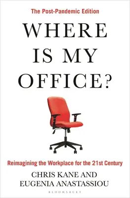 Wo ist mein Büro? Die Post-Pandemie-Ausgabe - Where Is My Office?: The Post-Pandemic Edition