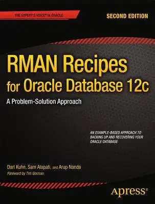 RMAN-Rezepte für Oracle Database 12c: Ein Problemlösungsansatz - RMAN Recipes for Oracle Database 12c: A Problem-Solution Approach