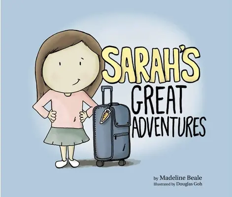 Sarahs große Abenteuer - Sarah's Great Adventures