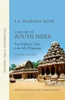 Geschichte Südindiens - Von der Urzeit bis zum Fall von Vijayanagar - History of South India - From Prehistoric Times to Fall of Vijayanagar