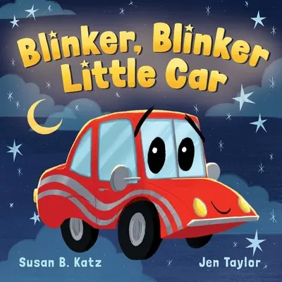 Blinker, Blinker Kleines Auto - Blinker, Blinker Little Car