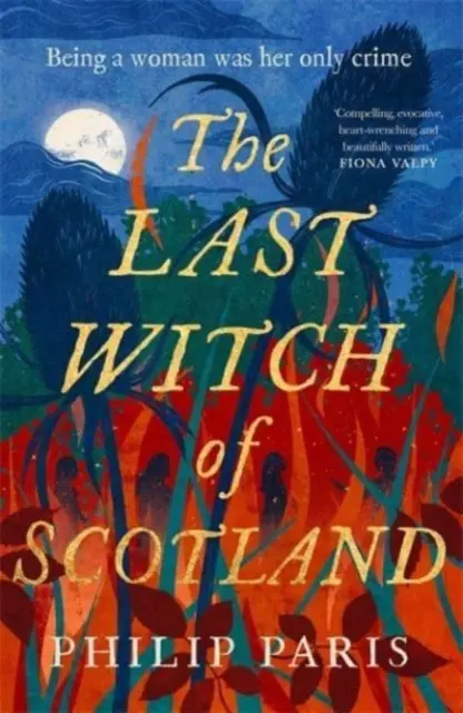 Die letzte Hexe von Schottland - Eine bezaubernde Geschichte, die auf wahren Begebenheiten beruht - Last Witch of Scotland - A bewitching story based on true events