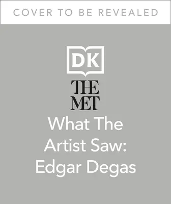Die Met Edgar Degas: Er sah die Welt in bewegenden Momenten - The Met Edgar Degas: He Saw the World in Moving Moments