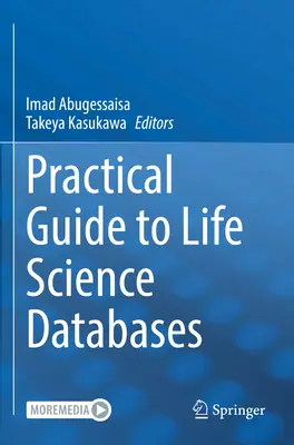 Praktischer Leitfaden für biowissenschaftliche Datenbanken - Practical Guide to Life Science Databases