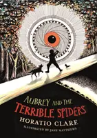 Aubrey und die schrecklichen Spinnen - Aubrey and the Terrible Spiders