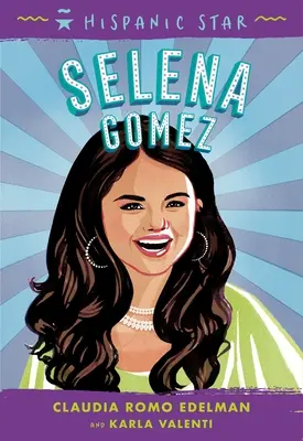 Hispanischer Star: Selena Gomez - Hispanic Star: Selena Gomez