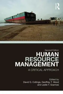 Human Resource Management: Eine kritische Betrachtung - Human Resource Management: A Critical Approach