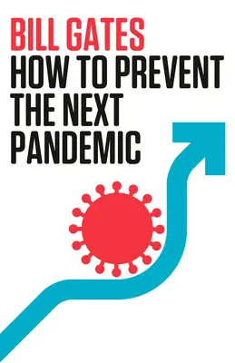 Wie man die nächste Pandemie verhindern kann - How to Prevent the Next Pandemic