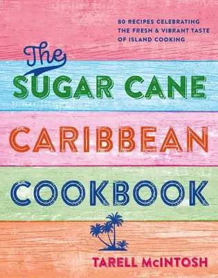 Karibische Küche von Chef Tee: Lebendige Rezepte, die die Freude an der Inselküche zu Ihnen nach Hause bringen - Chef Tee's Caribbean Kitchen: Vibrant Recipes That Bring the Joy of Island Cooking to Your Home