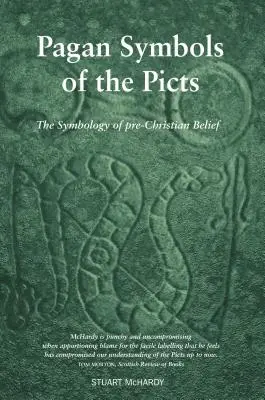 Heidnische Symbole der Pikten - Die Symbolik des vorchristlichen Glaubens - Pagan Symbols of the Picts - The Symbology of pre-Christian Belief