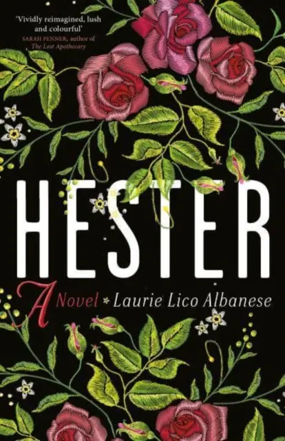 Hester - eine bezaubernde Geschichte über Sehnsucht und Ehrgeiz - Hester - a bewitching tale of desire and ambition