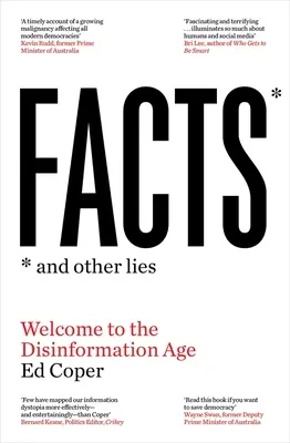 Fakten und andere Lügen: Willkommen im Zeitalter der Desinformation - Facts and Other Lies: Welcome to the Disinformation Age