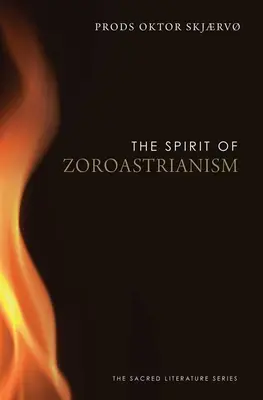 Der Geist des Zoroastrismus - The Spirit of Zoroastrianism