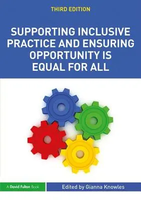 Unterstützung einer integrativen Praxis und Gewährleistung gleicher Chancen für alle - Supporting Inclusive Practice and Ensuring Opportunity is Equal for All