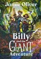 Billy and the Giant Adventure - Das erste Kinderbuch von Jamie Oliver - Billy and the Giant Adventure - The first children's book from Jamie Oliver