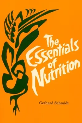 Die Grundlagen der Ernährung - The Essentials of Nutrition