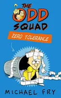 Odd Squad: Nulltoleranz - Odd Squad: Zero Tolerance