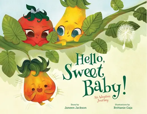 Hallo, süßes Baby: Eine Adoptionsreise - Hello, Sweet Baby: An Adoption Journey