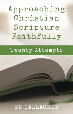 Die christliche Schrift treu angehen - Approaching Christian Scripture Faithfully