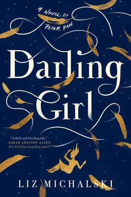 Darling Girl: Ein Roman von Peter Pan - Darling Girl: A Novel of Peter Pan