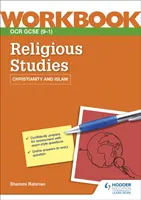 OCR GCSE Religionswissenschaftliches Arbeitsbuch: Christentum und Islam - OCR GCSE Religious Studies Workbook: Christianity and Islam