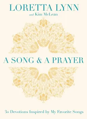 Ein Lied und ein Gebet: 30 Andachten inspiriert von meinen Lieblingsliedern - A Song and a Prayer: 30 Devotions Inspired by My Favorite Songs