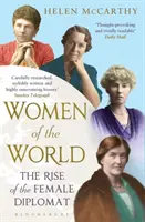 Frauen der Welt - Der Aufstieg der Diplomatin - Women of the World - The Rise of the Female Diplomat