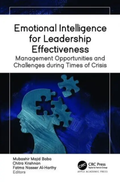 Emotionale Intelligenz für wirksame Führung: Managementchancen und -herausforderungen in Zeiten der Krise - Emotional Intelligence for Leadership Effectiveness: Management Opportunities and Challenges During Times of Crisis