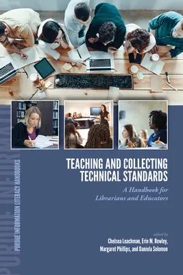 Lehren und Sammeln von technischen Standards: Ein Handbuch für Bibliothekare und Pädagogen - Teaching and Collecting Technical Standards: A Handbook for Librarians and Educators