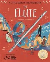 Ein kleines Buch über das Orchester: Die Flöte - A Little Book of the Orchestra: The Flute
