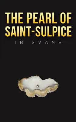 Die Perle von Saint-Sulpice - The Pearl of Saint-Sulpice