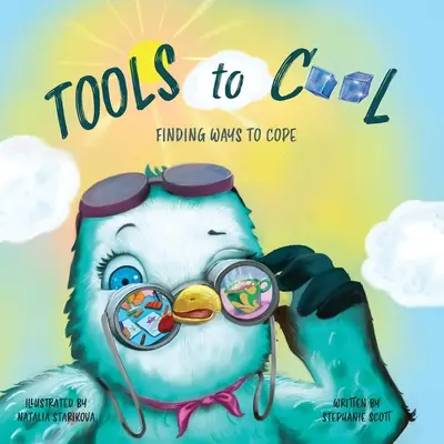Werkzeuge zum Coolsein: Wege finden, um zurechtzukommen - Tools to Cool: Finding Ways to Cope